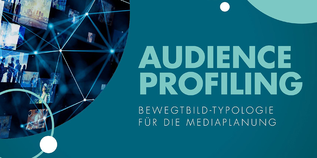 AUDIENCE PROFILING: Neue Bewegtbildstudie der Bauer Advance für die ...